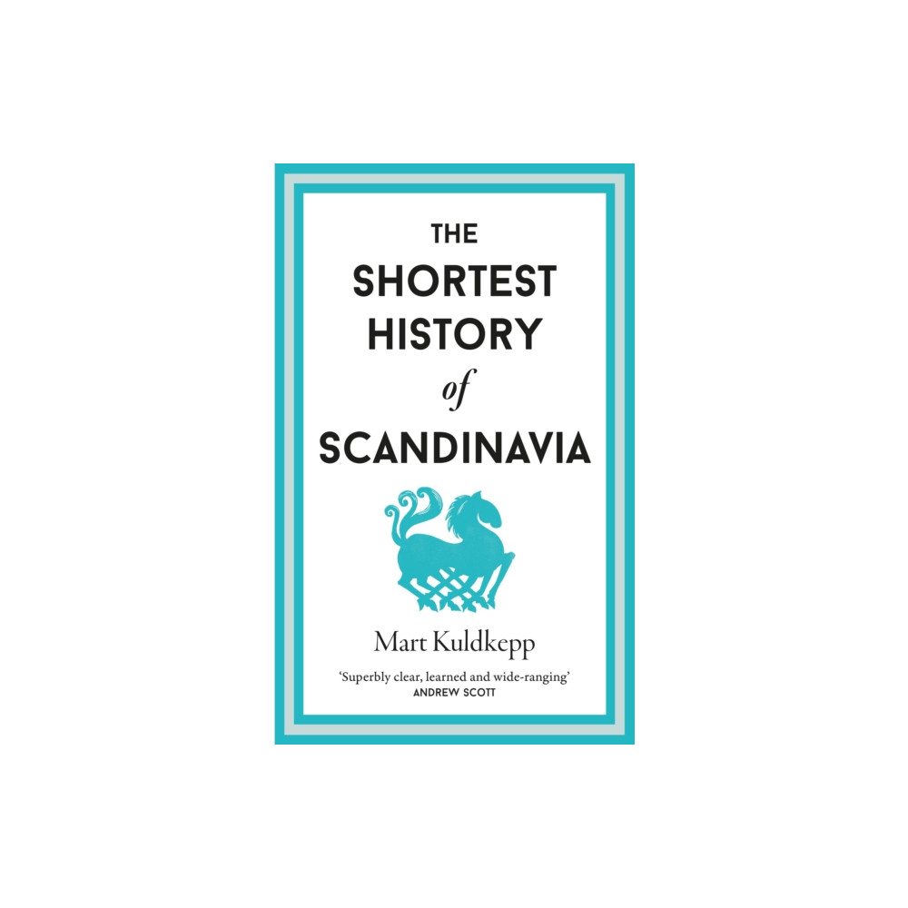 Produktbild för The Shortest History of Scandinavia (inbunden, eng)