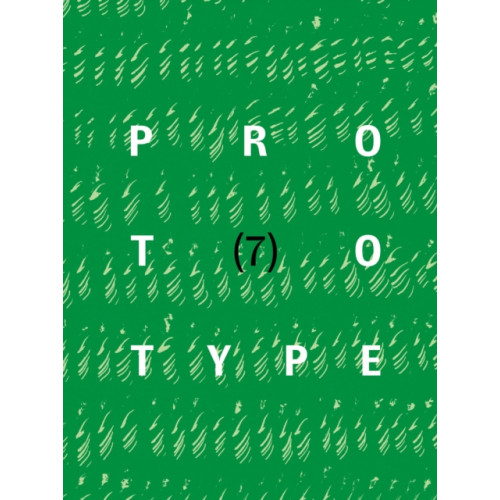 Prototype Publishing Ltd. PROTOTYPE 7 (häftad, eng)