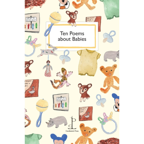Candlestick Press Ten Poems about Babies (häftad, eng)