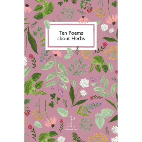 Candlestick Press Ten Poems about Herbs (häftad, eng)