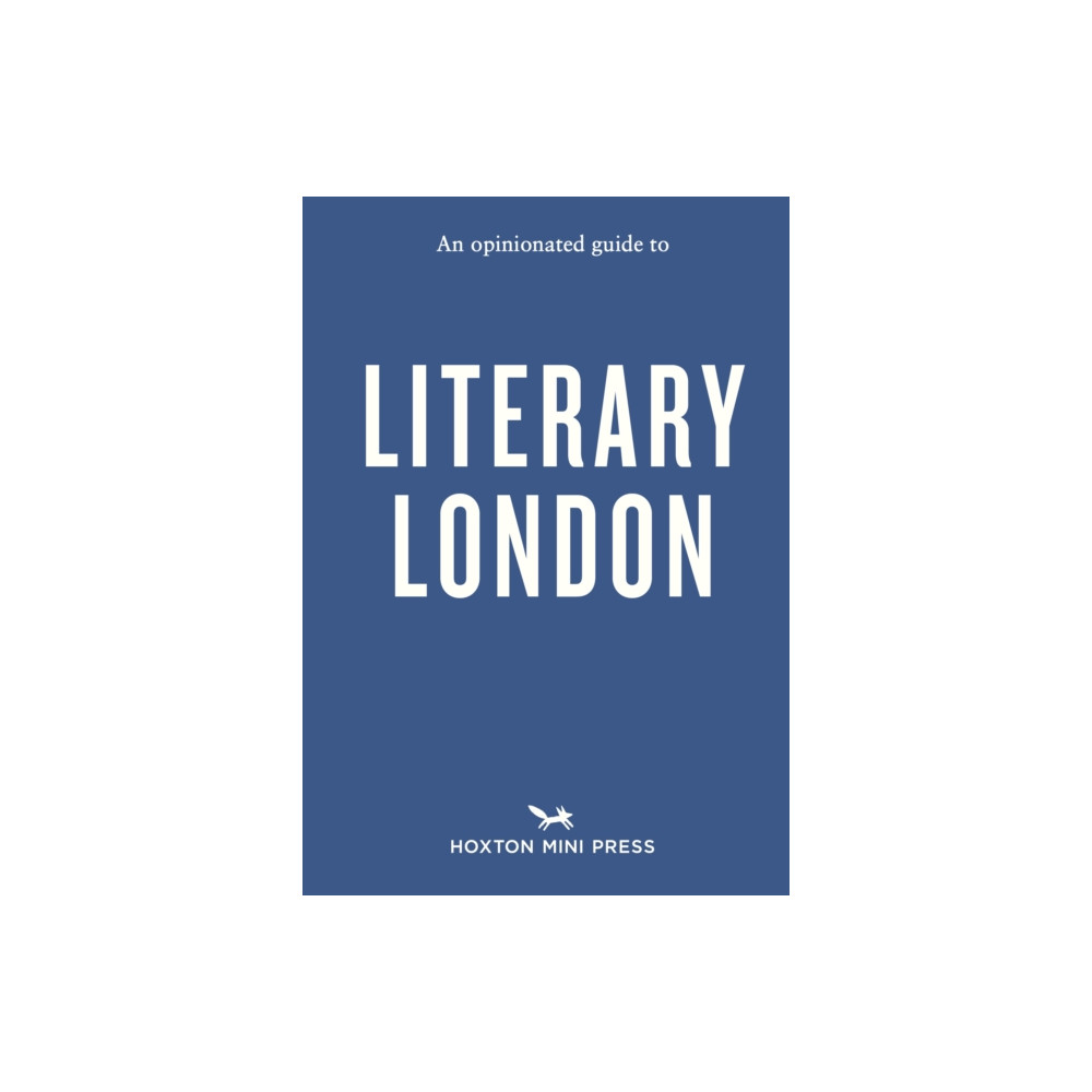 Produktbild för An Opinionated Guide to Literary London (häftad, eng)