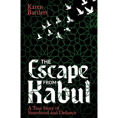 Duckworth Books The Escape from Kabul (häftad, eng)