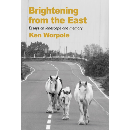 Little Toller Books Brightening from the East (häftad, eng)