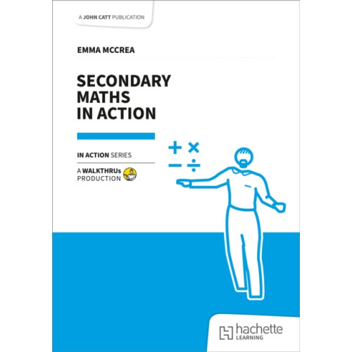 Hachette Learning Secondary Maths in Action (häftad, eng)