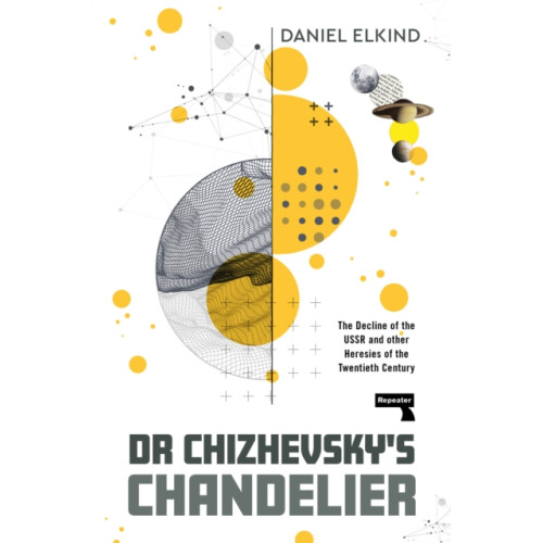 Watkins Media Limited Dr Chizhevsky's Chandelier (häftad, eng)