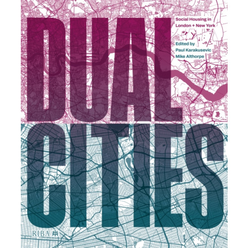 RIBA Publishing Dual Cities (inbunden, eng)