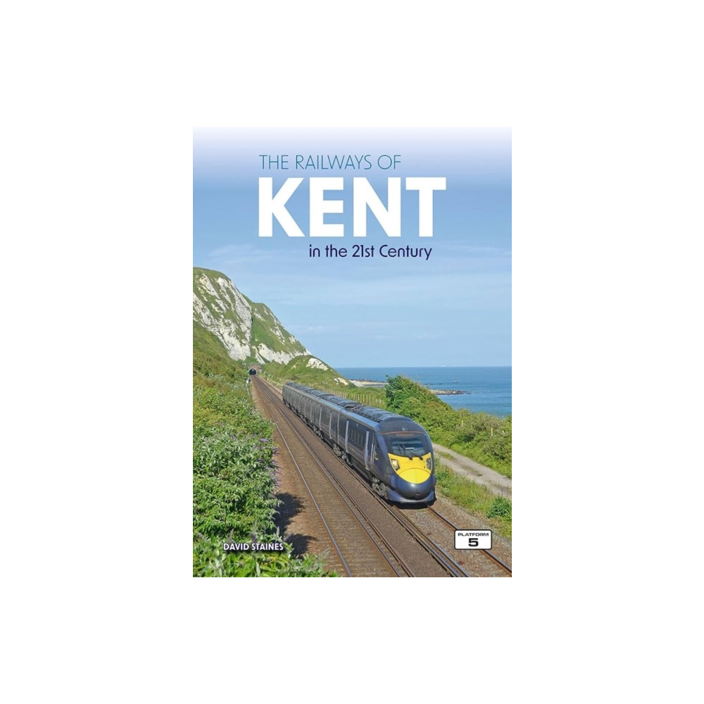 Produktbild för The Railways of Kent in the 21st Century (häftad, eng)