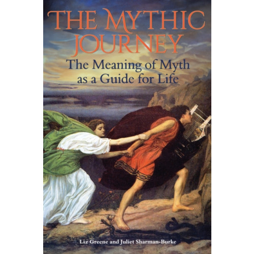 Wessex Astrologer Ltd The Mythic Journey (häftad, eng)