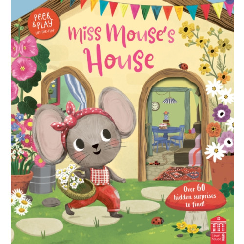 Townhouse Publishing Ltd Miss Mouse's House (bok, board book, eng)
