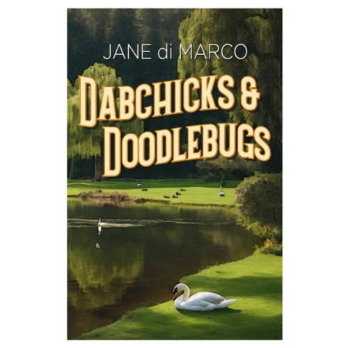 i2i Publishing Dabchicks and Doodlebugs (häftad, eng)