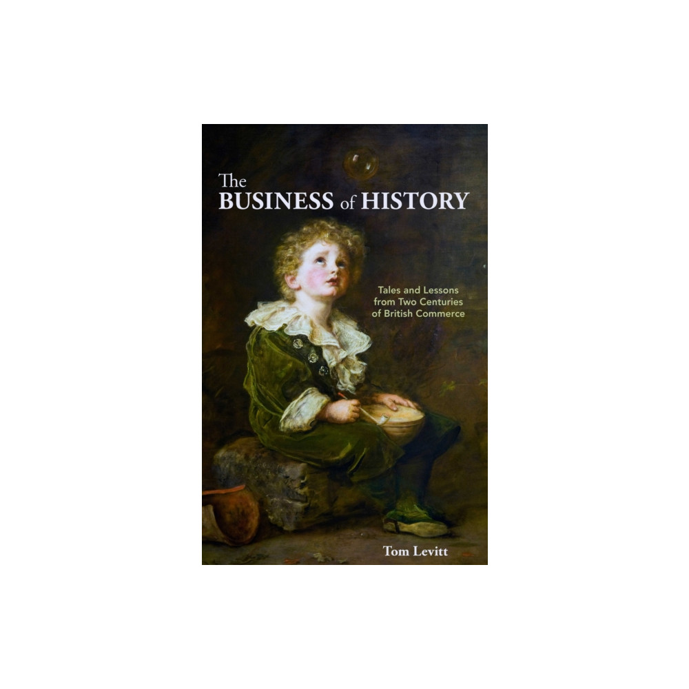 Produktbild för The Business of History (inbunden, eng)