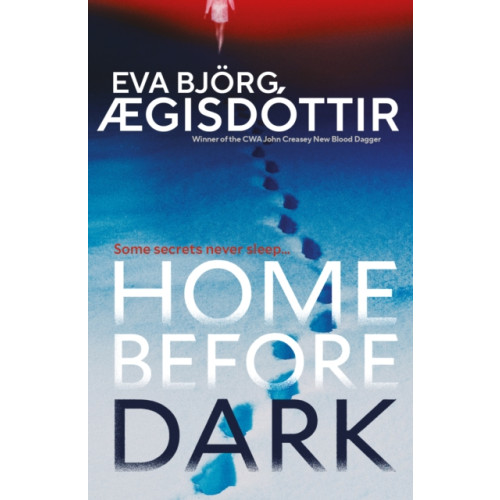 Orenda Books Home Before Dark (inbunden, eng)