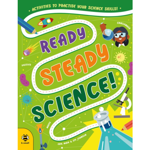 b small publishing limited Ready Steady Science (häftad, eng)