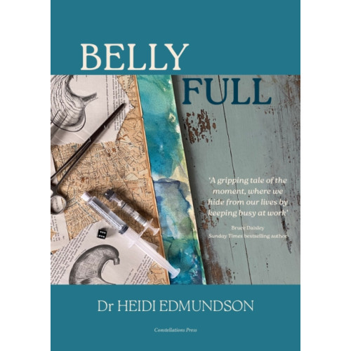 Not Stated Belly Full (inbunden, eng)