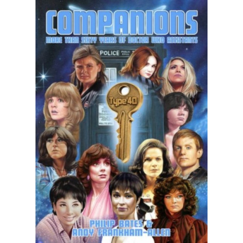 Candy Jar Books Companions - More Than Sixty Years of Doctor Who Assistants (häftad, eng)