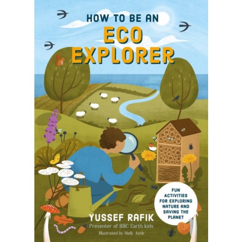 Watkins Media Limited How to be an Eco Explorer (inbunden, eng)