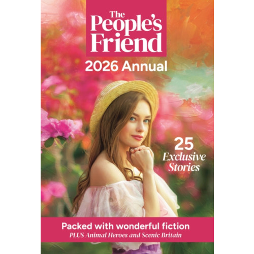 D.C.Thomson & Co Ltd The People's Friend Annual 2026 (inbunden, eng)