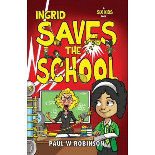 Candy Jar Books Ingrid Saves the School (häftad, eng)