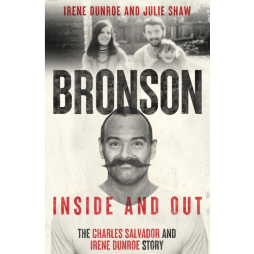 Reach plc Charles Bronson - Inside And Out (häftad, eng)