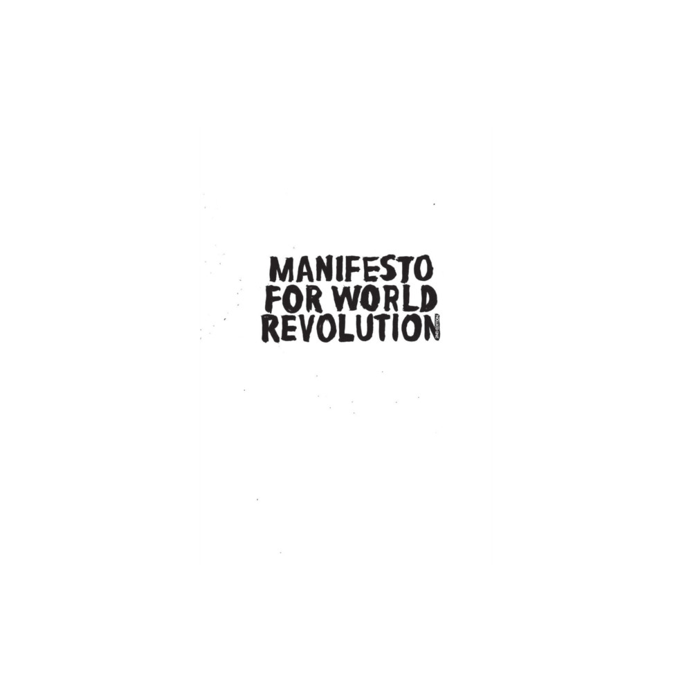Produktbild för Manifesto for World Revolution 2nd edition (häftad, eng)