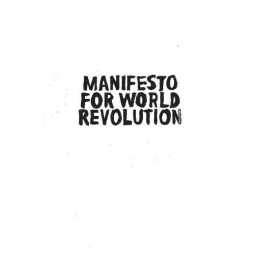 5M Books Ltd Manifesto for World Revolution 2nd edition (häftad, eng)