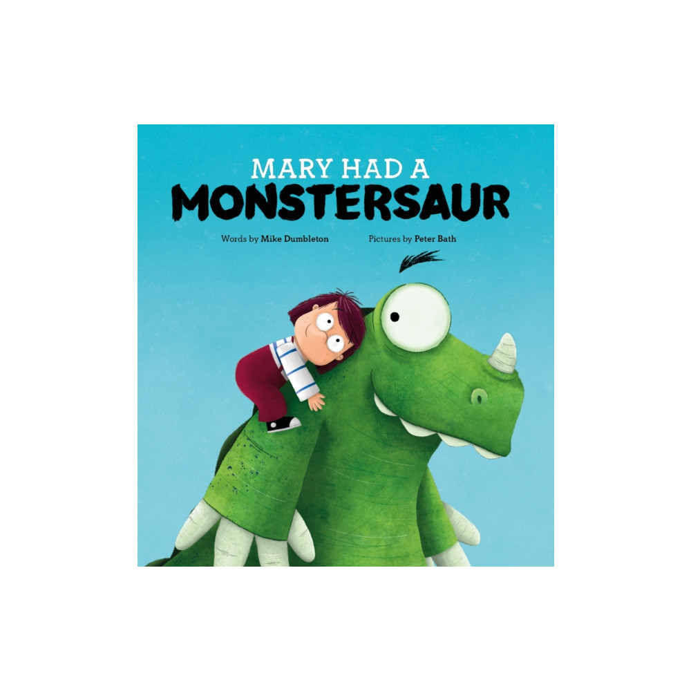 Produktbild för Mary Had a Monstersaur (inbunden, eng)
