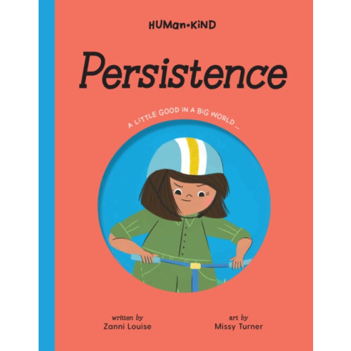 Five Mile Human Kind: Persistence (inbunden, eng)