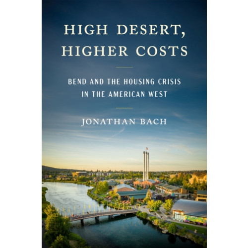 Oregon State University High Desert, Higher Costs (häftad, eng)