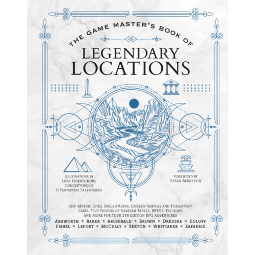 Media Lab Books The Game Master's Book of Legendary Locations (inbunden, eng)