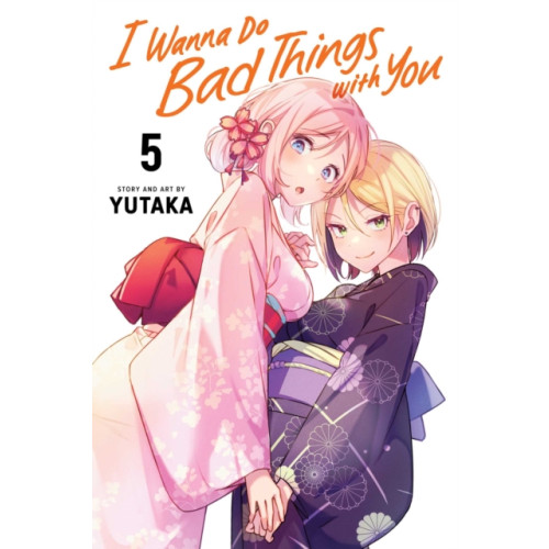 Viz Media, Subs. of Shogakukan Inc I Wanna Do Bad Things with You, Vol. 5 (häftad, eng)