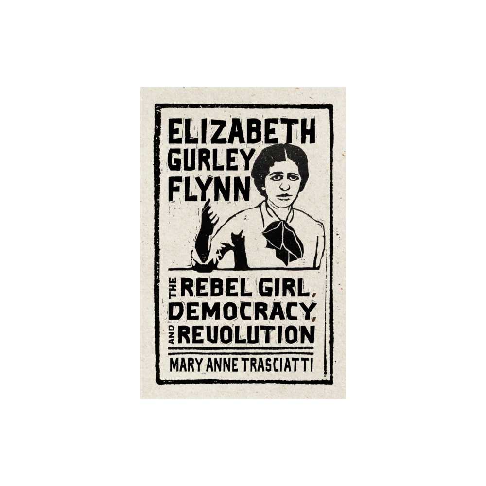 Produktbild för Elizabeth Gurley Flynn (inbunden, eng)