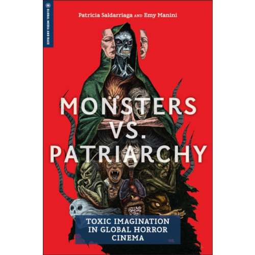 Rutgers University Press Monsters Vs. Patriarchy (häftad, eng)