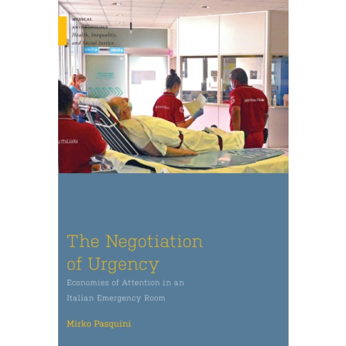Rutgers University Press The Negotiation of Urgency (häftad, eng)