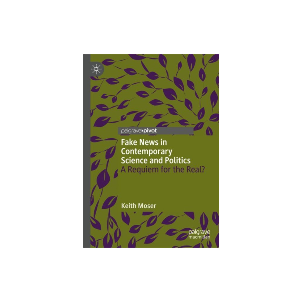 Produktbild för Fake News in Contemporary Science and Politics (häftad, eng)