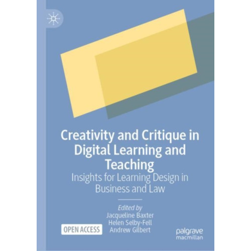 Springer International Publishing AG Creativity and Critique in Digital Learning and Teaching (inbunden, eng)