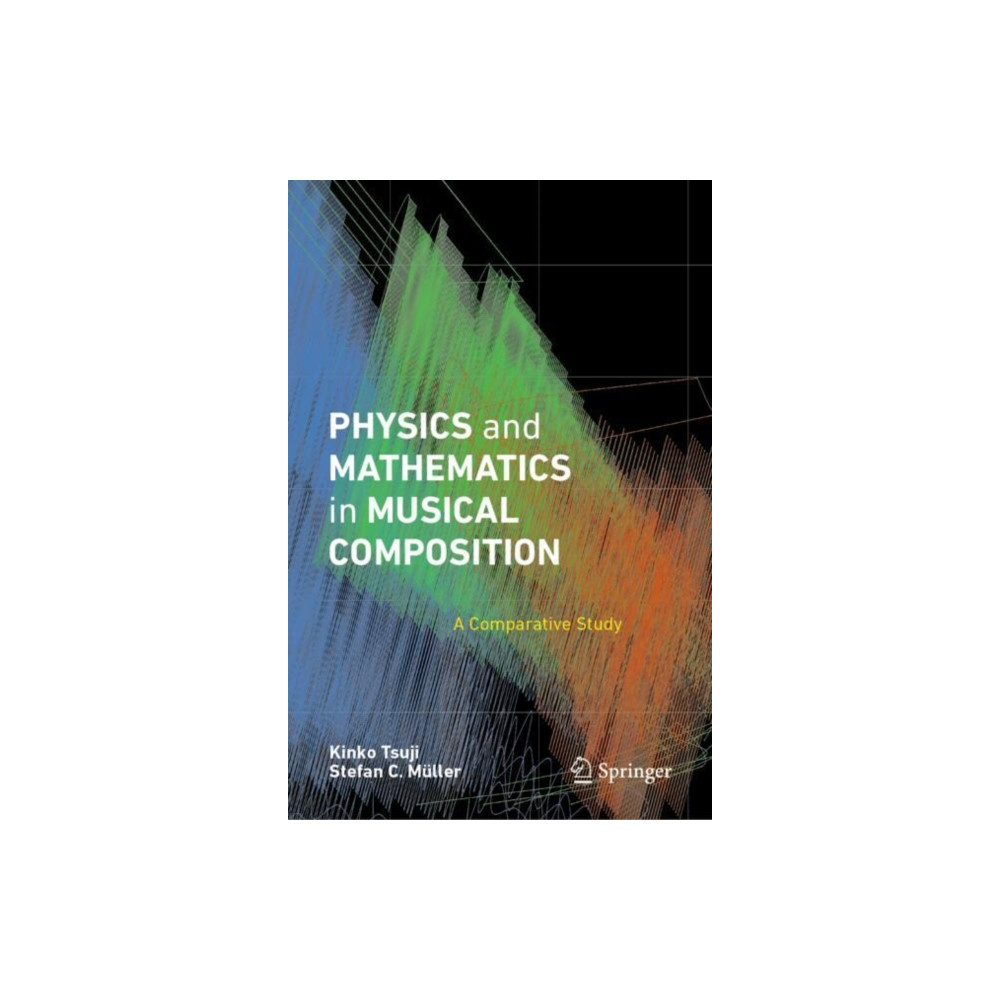 Produktbild för Physics and Mathematics in Musical Composition (inbunden, eng)