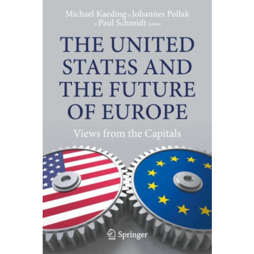Springer International Publishing AG The United States and the Future of Europe (häftad, eng)