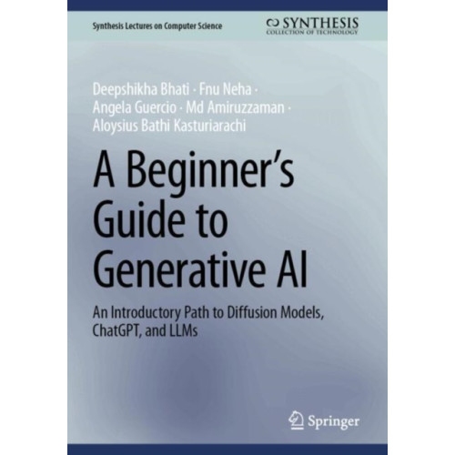 Springer International Publishing AG A Beginner’s Guide to Generative AI (inbunden, eng)