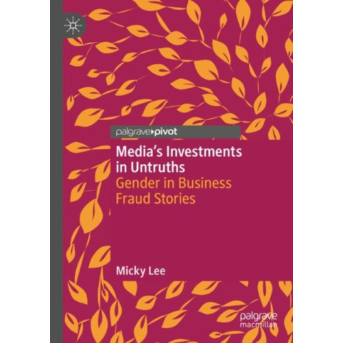 Springer International Publishing AG Media's Investments in Untruths (inbunden, eng)