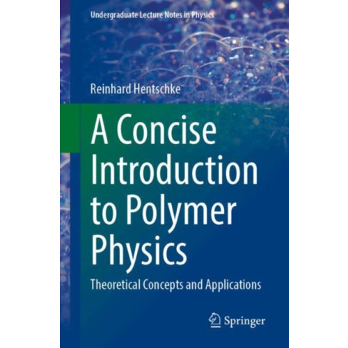 Springer International Publishing AG A Concise Introduction to Polymer Physics (häftad, eng)