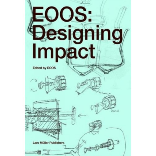 Birkhauser Verlag AG EOOS: Designing Impact (häftad, eng)