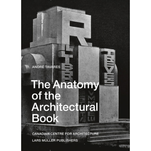 Birkhauser Verlag AG Anatomy of the Architectural Book (häftad, eng)
