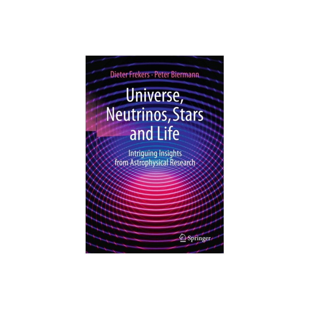Produktbild för Universe, Neutrinos, Stars and Life (häftad, eng)