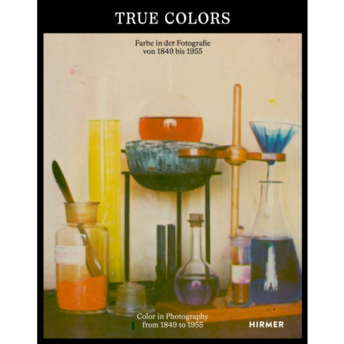 Hirmer Verlag True Colors (Bilingual edition) (inbunden, eng)