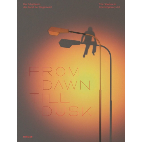 Hirmer Verlag From Dawn Till Dusk (Bilingual edition) (inbunden, eng)