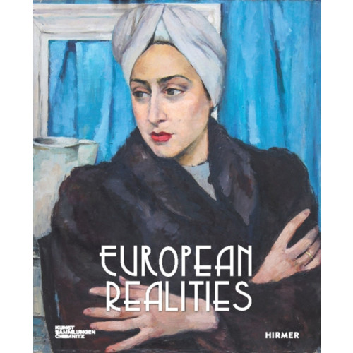 Hirmer Verlag European Realities (inbunden, eng)