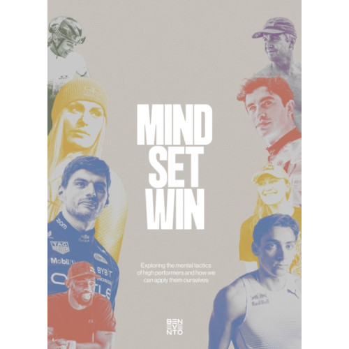 Die Gestalten Verlag Mind Set Win: The Mental Tactics of Leading Athletes (inbunden, eng)