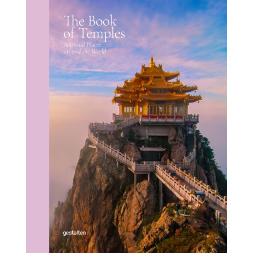 Die Gestalten Verlag The Book of Temples (inbunden, eng)