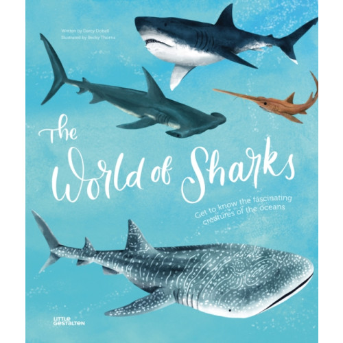 Die Gestalten Verlag The World of Sharks (inbunden, eng)