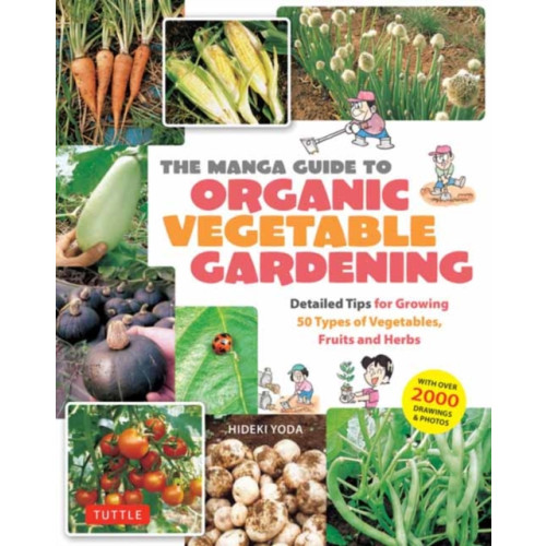 Tuttle Publishing The Manga Guide to Organic Vegetable Gardening (häftad, eng)